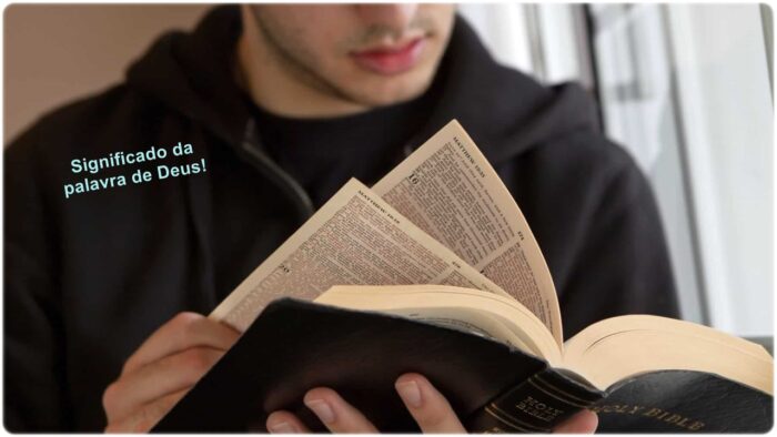 Qual é o Verdadeiro Significado da Palavra de Deus